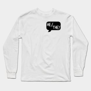 He/They Pronoun Bubble - Black Long Sleeve T-Shirt